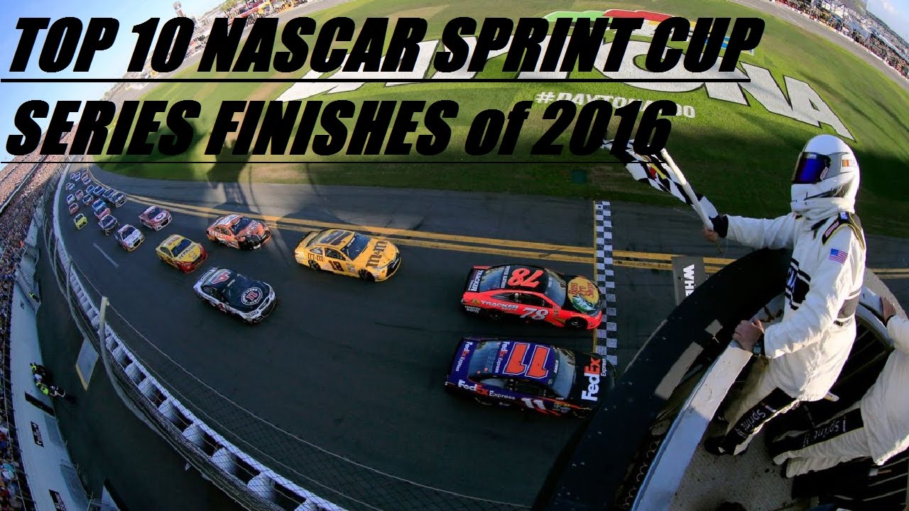Top 10 NASCAR Sprint Cup Series Finishes of 2016
