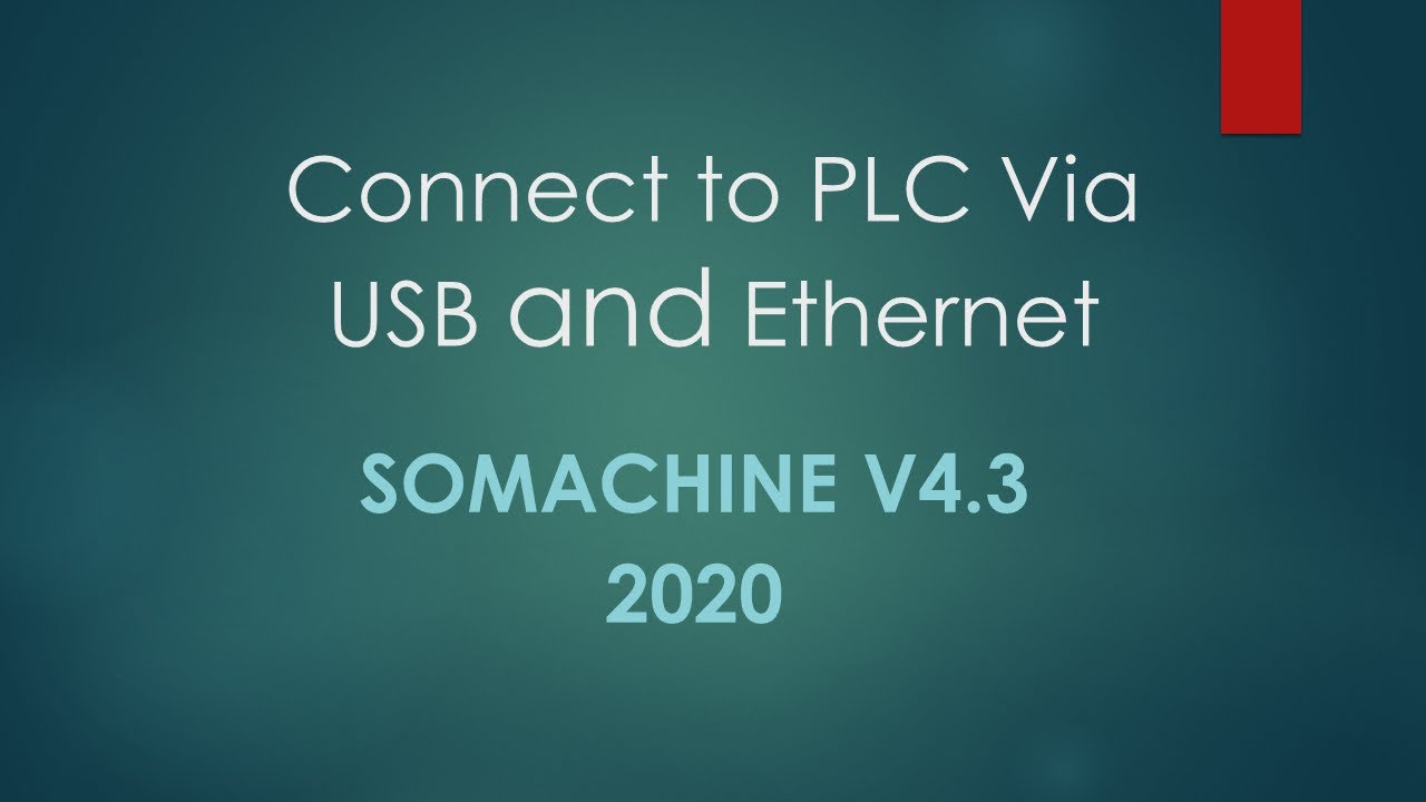 Somachine v4.3 Connect to PLC via USB and Ethernet