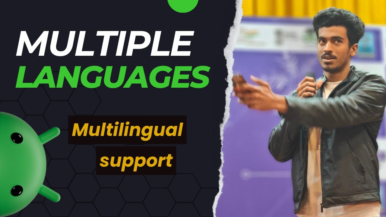 Add Multilingual support (Multiple Languages) to your Android App