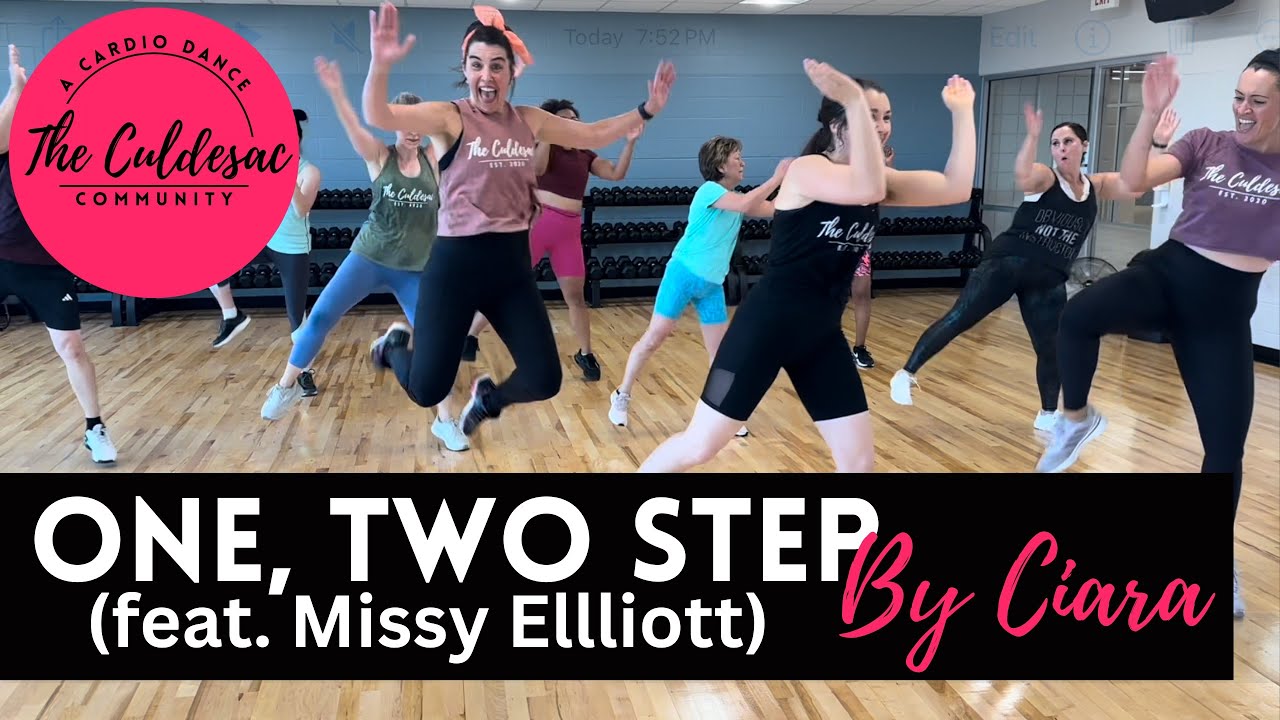 One, Two Step (feat. Missy Elliott) / Ciara / Cul-De-Sac Cardio Dance Fitness Zumba