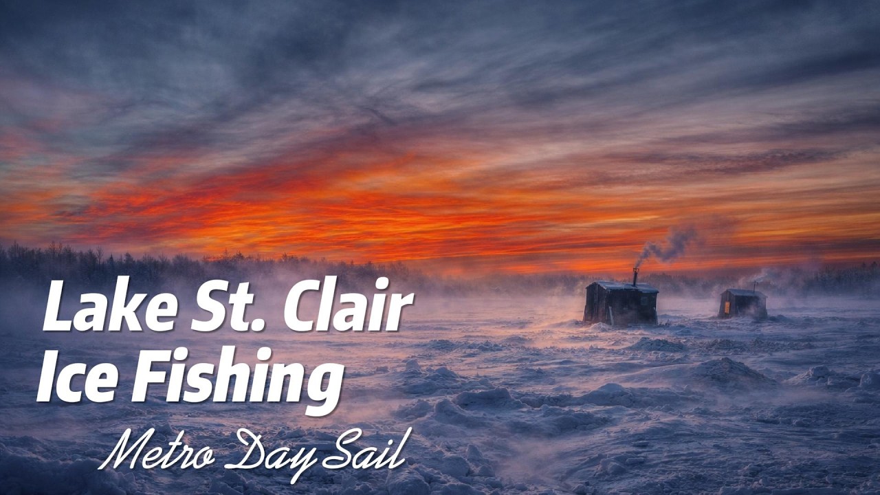 Lake St. Clair Day Dail Ice Fishing