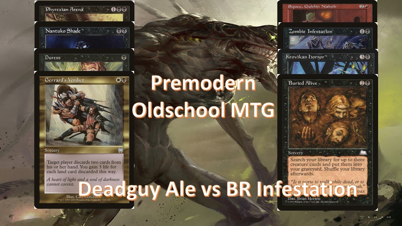BW Deadguy Ale vs BR Zombie Infestation - #premodernmtg - MTG