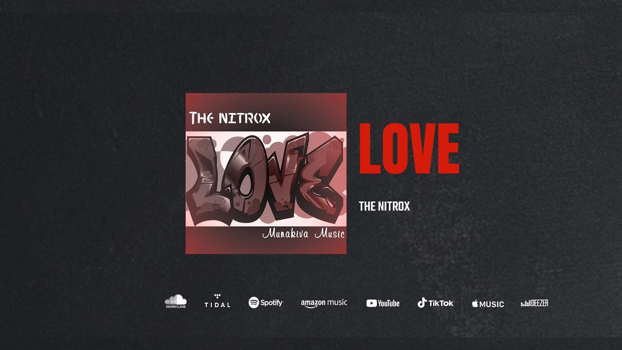 The Nitrox - Love (Audio)