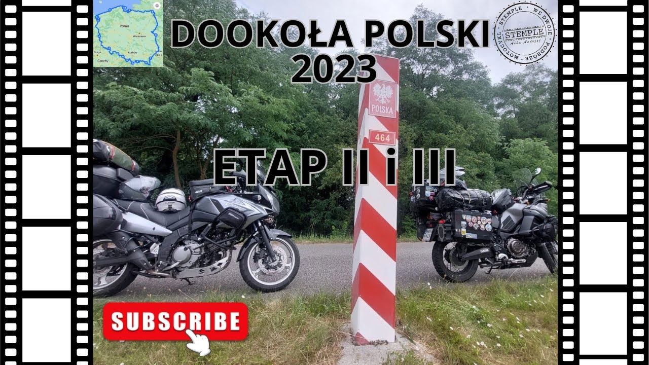 Dokoła Polski 2023  Motocyklem Etap 2 i 3