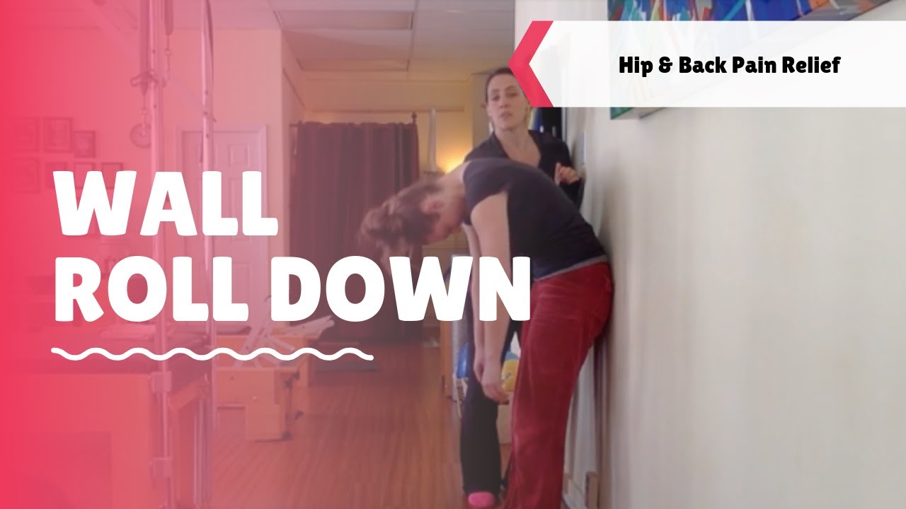 PILATES EXERCISE FOR BACK MOBILITY: Wall Roll Down