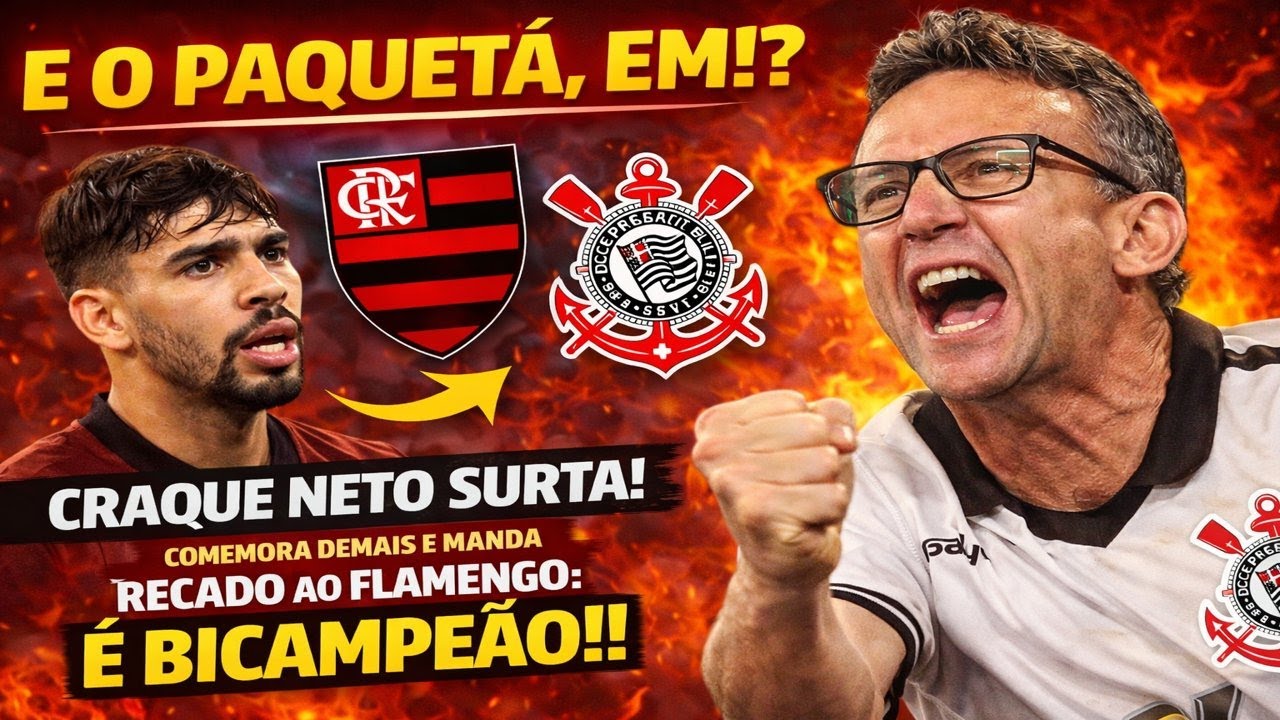 E O PAQUETÁ, EM!? 😱🔥CRAQUE NETO SURTA, COMEMORA DEMAIS E MANDA RECADO AO FLAMENGO: É BICAMPEÃO!!
