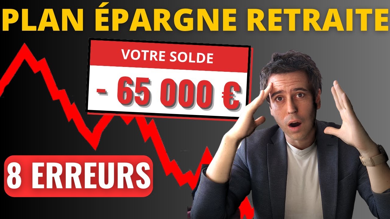 PER : 8 erreurs à 65 000€ que TU dois éviter avec ton Plan Epargne retraite ❌