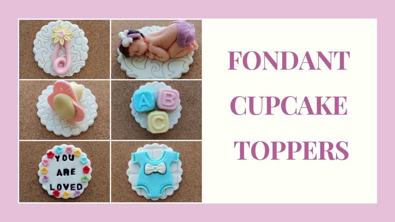 Fondant Cupcake Toppers - Baby Shower Theme | Edible Cupcake Toppers