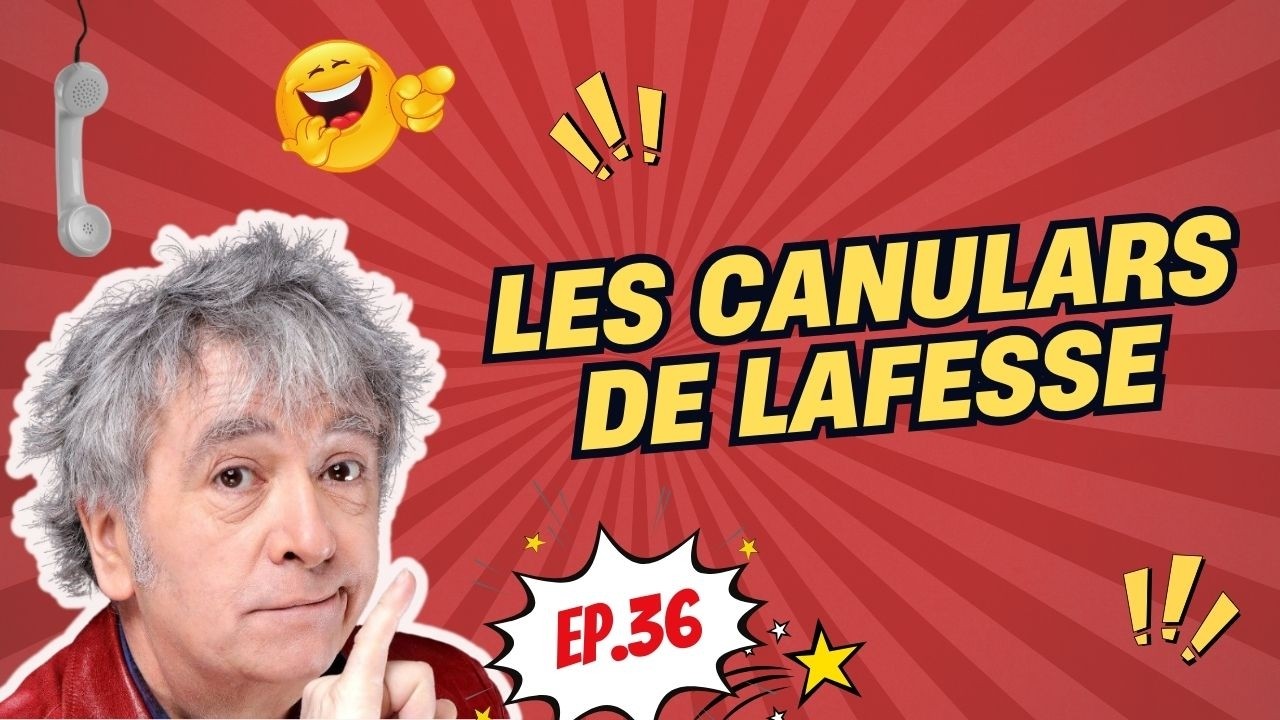 Les Meilleurs Canulars de Lafesse: Compilation Ep.36 | Lafesse Canular