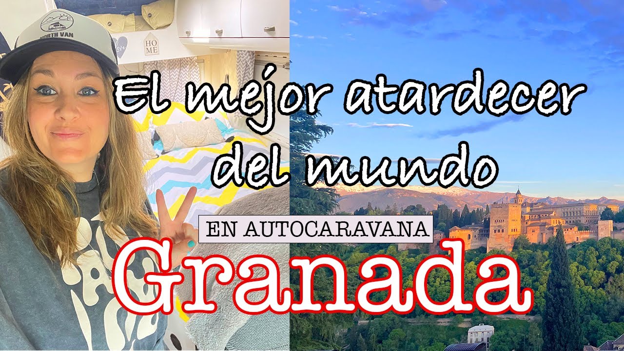 🚐 Llegamos a Granada con nuestra autocaravana y vemos el mejor atardecer del mundo #vanlife 🌅