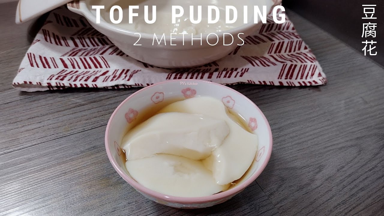 Tofu Pudding 2 Methods | Tofu Fa Without Gypsum 豆腐花