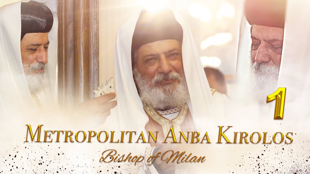 Anba Kirolos Documentary in English (First Part)