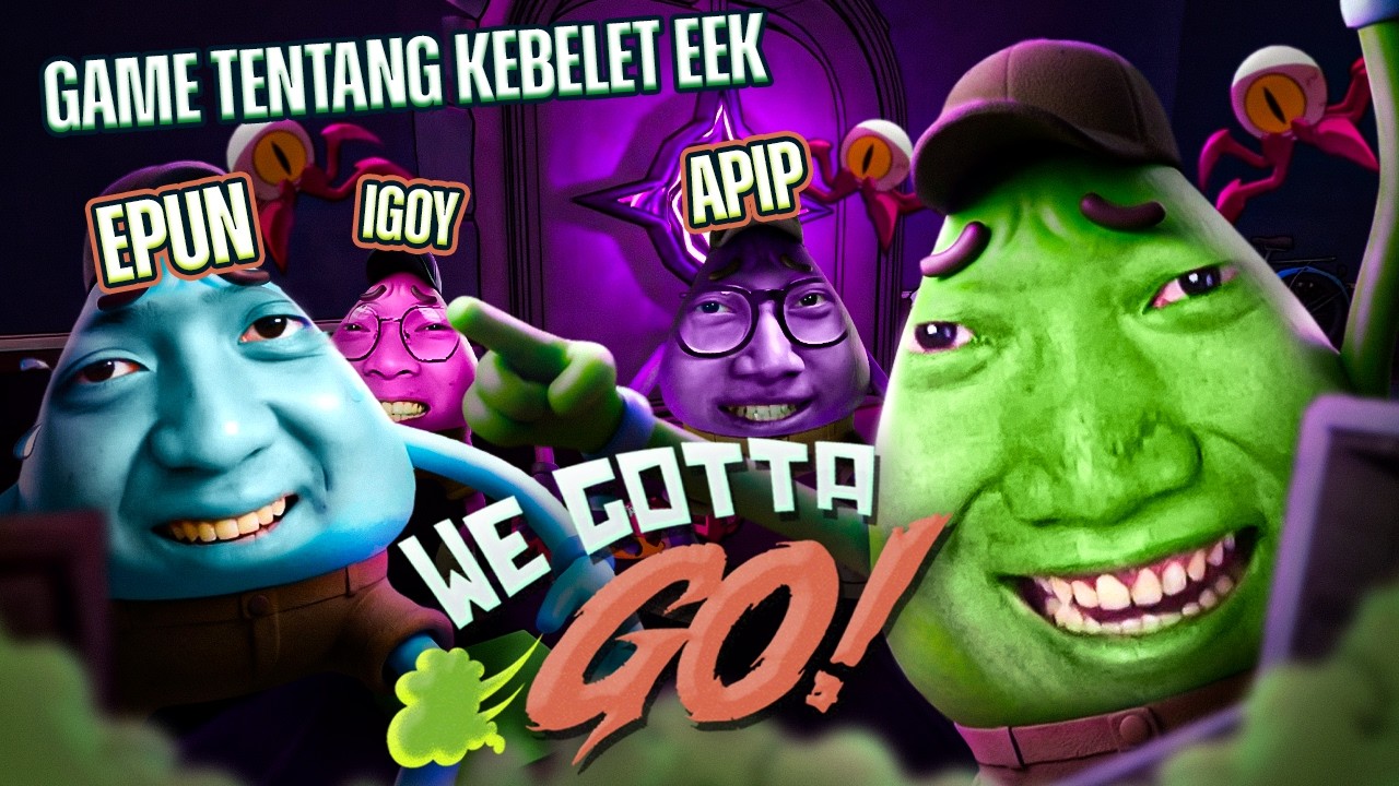 KEBELET BOKER - We Gotta Go Indonesia Funny Moments