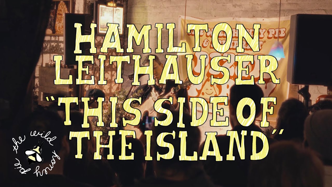 Hamilton Leithauser - This Side of the Island | The Wild Honey Pie Pizza Party