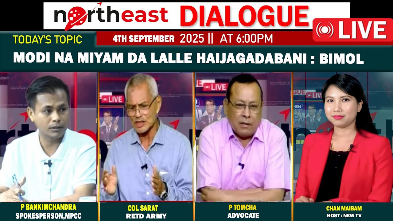 MODI NA MIYAM DA LALLE HAIJAGADABANI : MP BIMOL || ON NORTHEAST DIALOGUE  4|09|25 [ LIVE ]