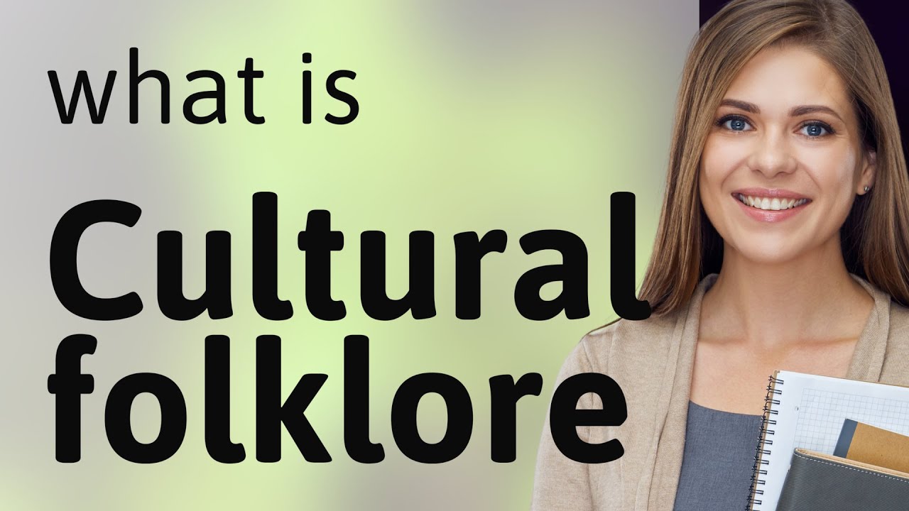 Exploring Cultural Folklore: Unveiling the Tales of Societies