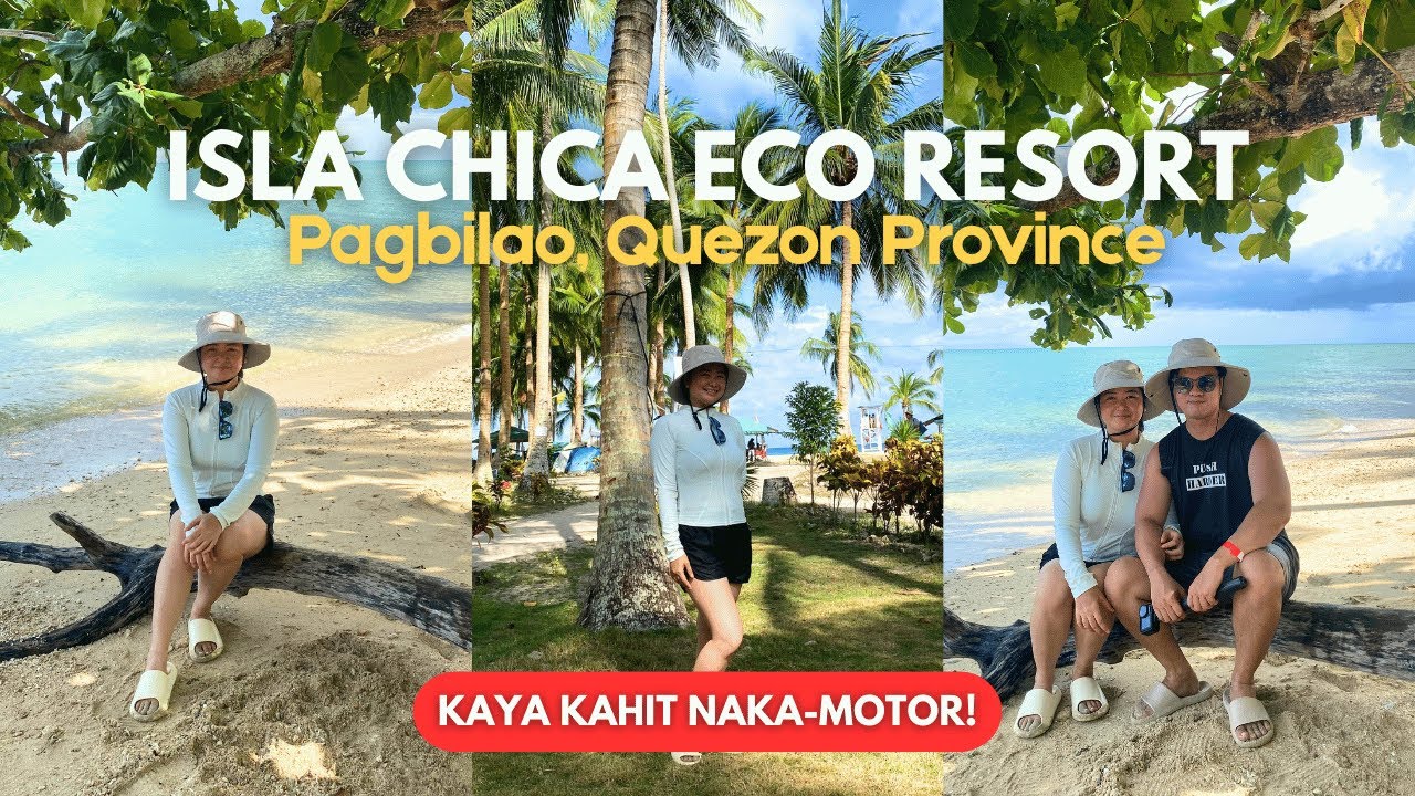 Isla Chica Eco Resort 🌴 Hidden Beach in Pagbilao Quezon You Must Visit!