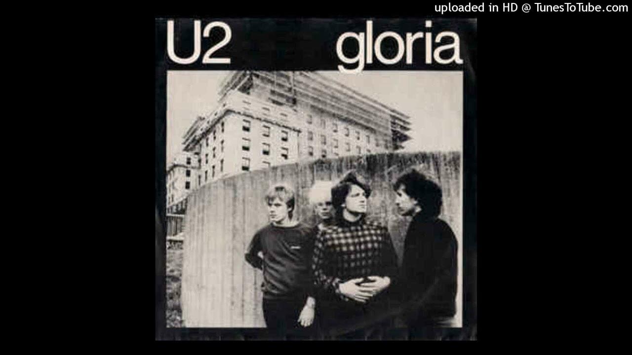U2 - Gloria [1981] [magnums extended mix]