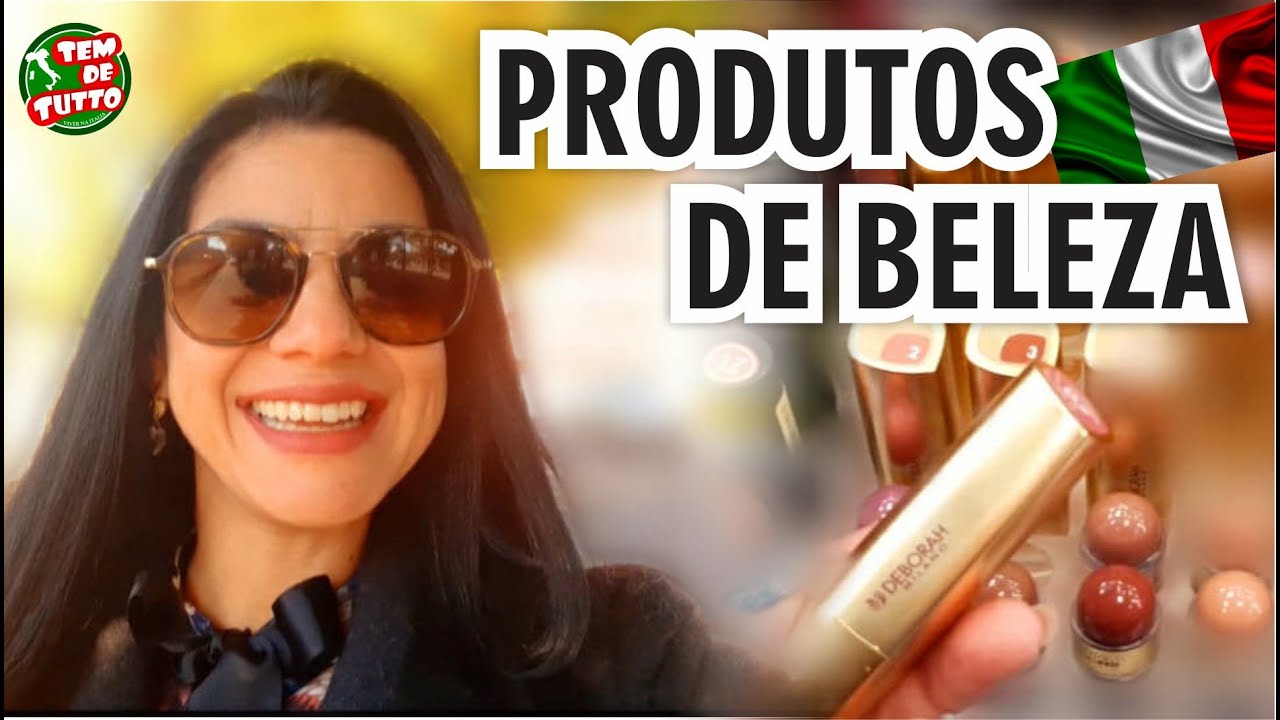 PRODUTOS DE BELEZA NA ITALIA