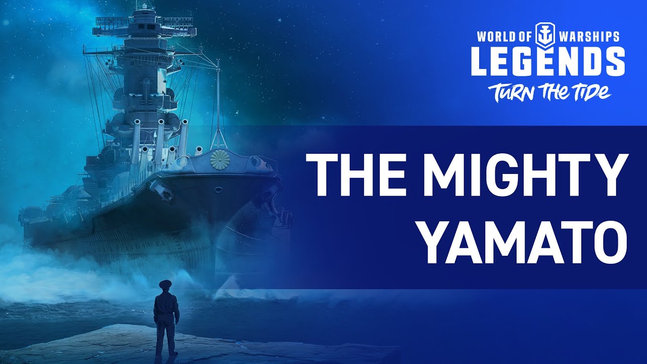 World of Warships: Legends - Introducing The Mighty Yamato