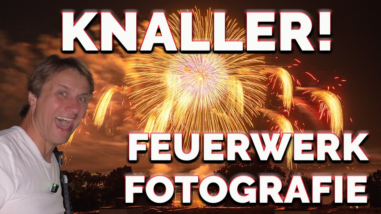 Feuerwerk Fotografie - So machst Du es richtig!