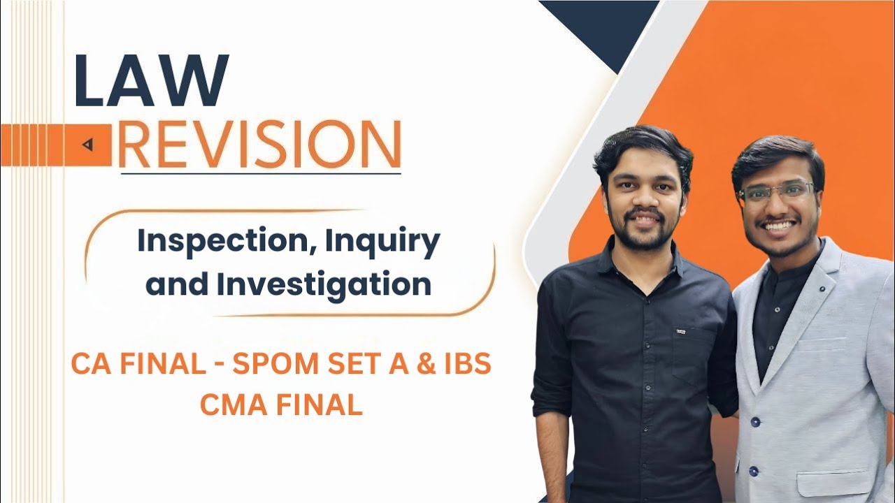 Inspection, Inquiry & Investigation Revision | SPOM SET A & IBS | CA/CMA Final |CA Madhav Heda AIR 8