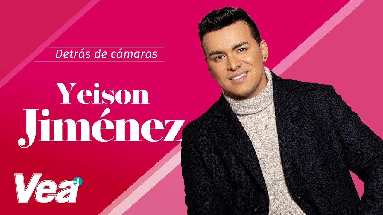 Detr&aacute;s de c&aacute;maras con Yeison Jim&eacute;nez  | Revista Vea