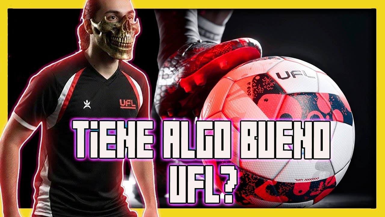UFL TIENE ESE ALGO QUE TE PUEDE GUSTAR