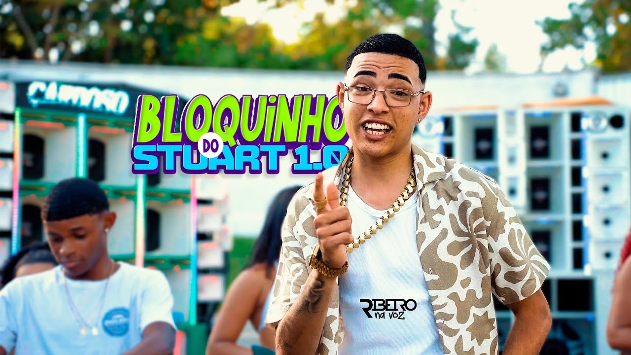 Bloquinho do Stuart 1.0 | Clipe Oficial