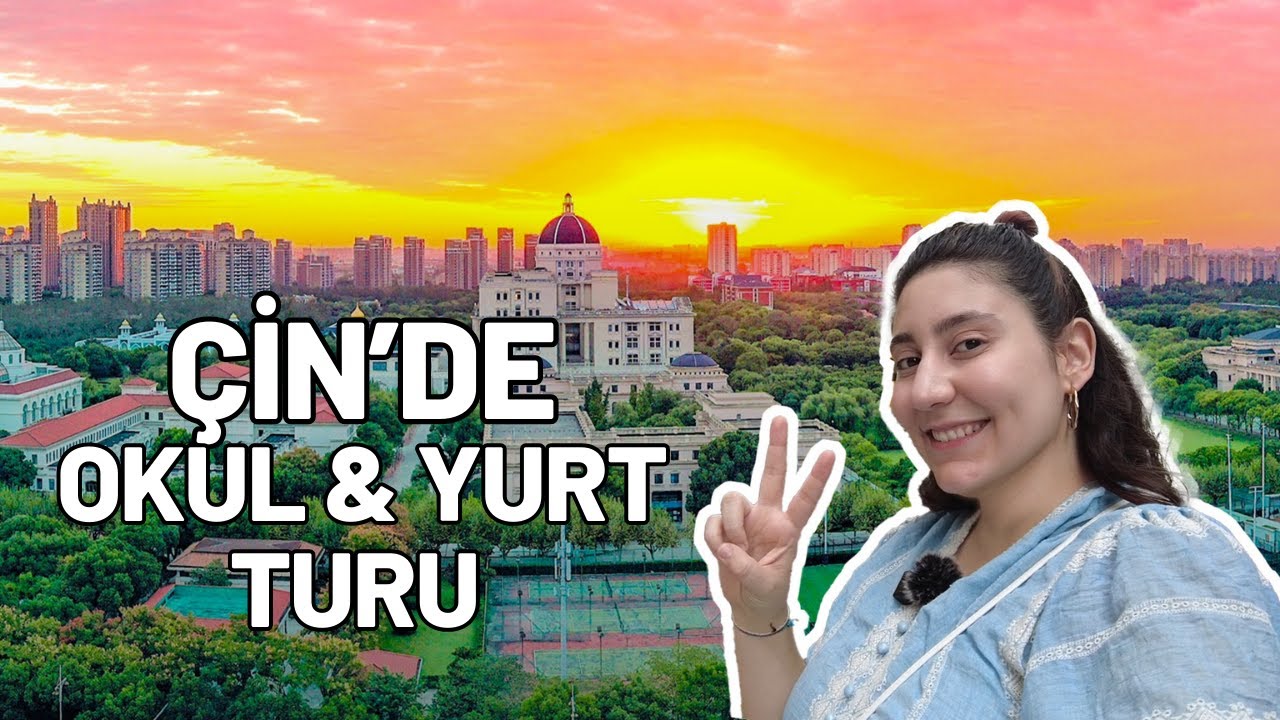 ÇİN'DE OKUL&YURT TURU!