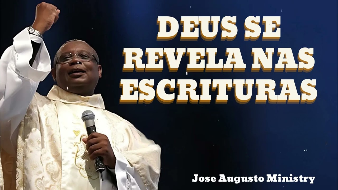 Deus se revela nas escrituras || Joséaugusto