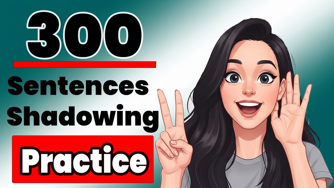 300 English Sentences Daily Life Conversation Shadowing Practice | English Speaking Practice