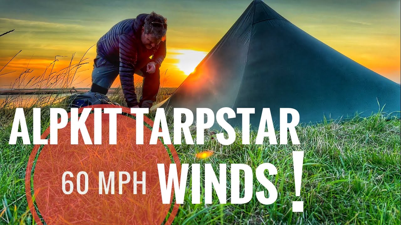 Alpkit Tarpstar versus 60 Mph Winds~ Budget Hilleberg?