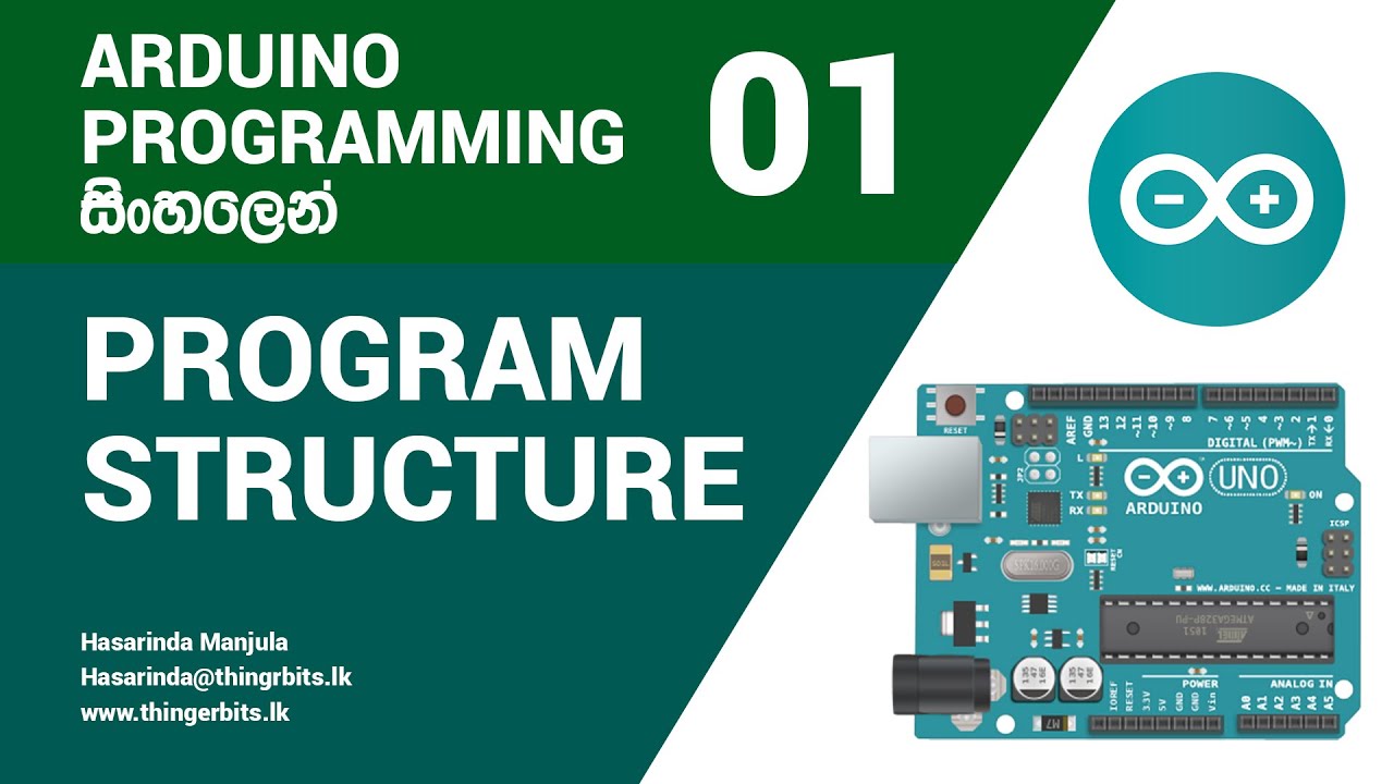 Arduino Programming Sinhala Tutorial 01 - Program Structure
