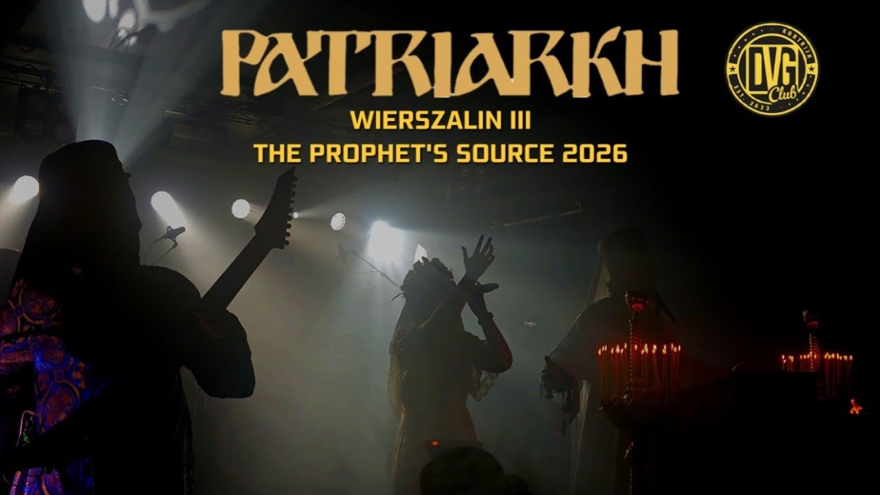PATRIARKH (Патриархь) - Wierszalin III - The Prophet's Source Tour 2026 - live @ Dvg Club Kortrijk