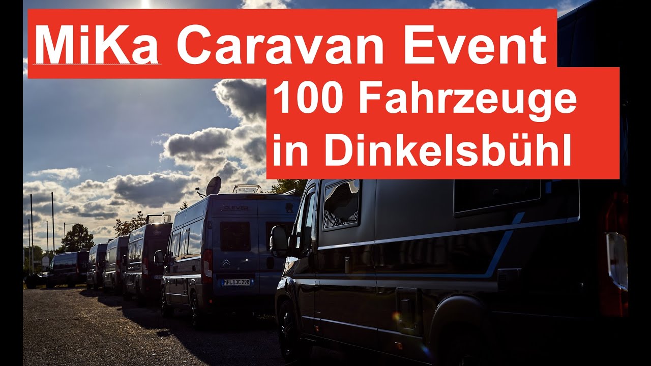 MiKa Caravan Event 2022 Dinkelsbühl - Campertreffen - Kurzbericht #campertobi #mika_caravan