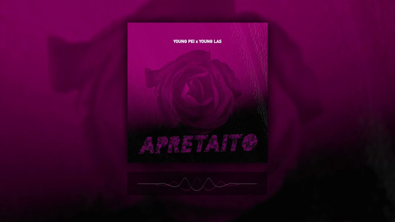 Young Pei, Young Las - Apretaito (Visualizer)