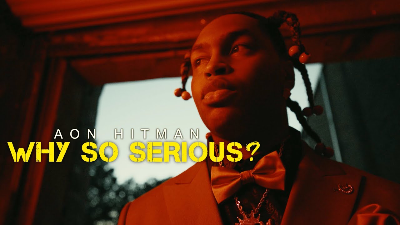 AON HitMan - Why So Serious (Official Video)
