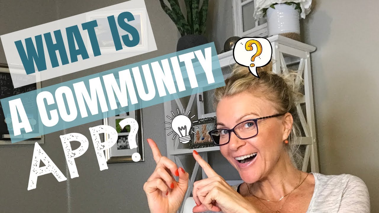 What Is A Community App?