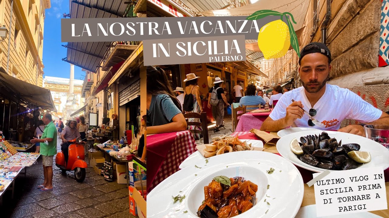 La nostra vacanza in Sicilia 🌴| Ultimo episodio a Palermo🍋