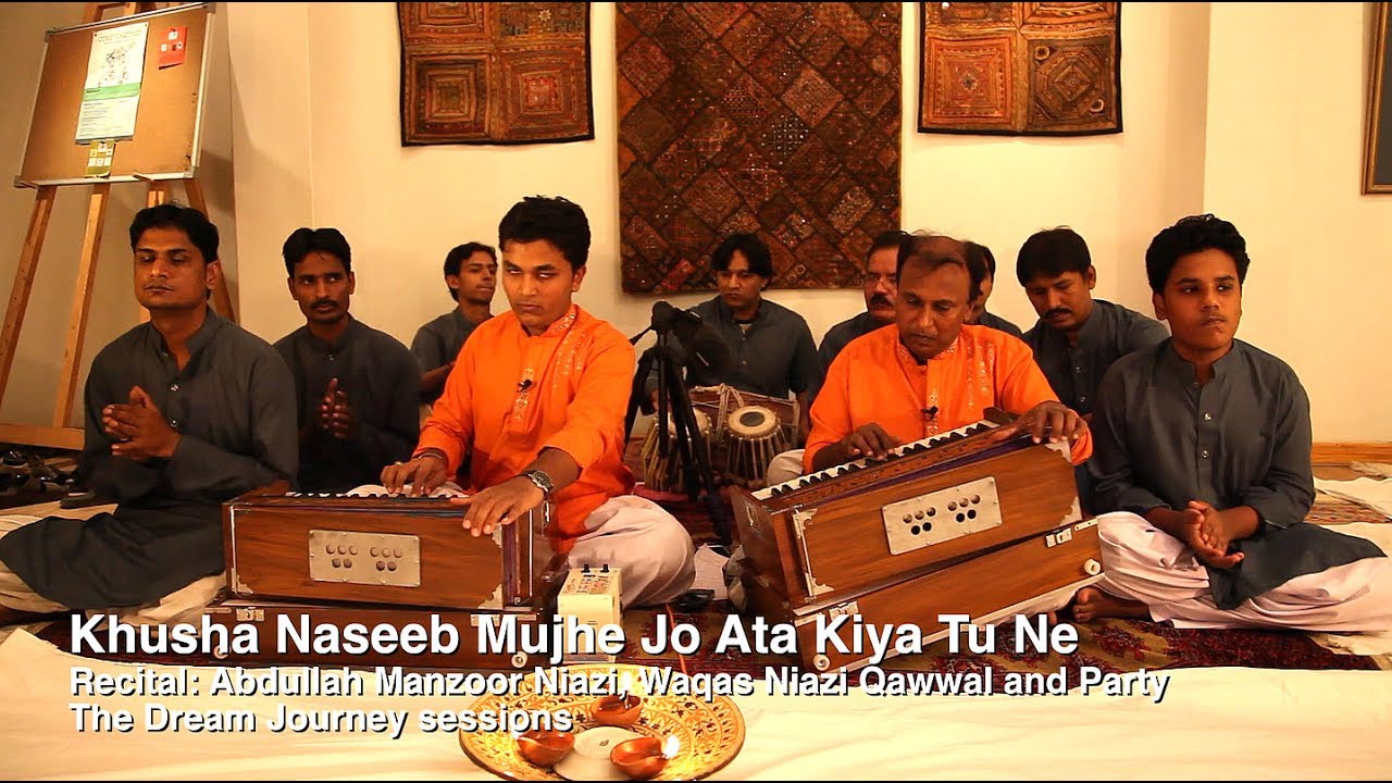 Khusha Naseeb Mujhe Jo Ata Kiya Tu Ne - Abdullah Manzoor Niazi & Waqas Niazi Qawwal