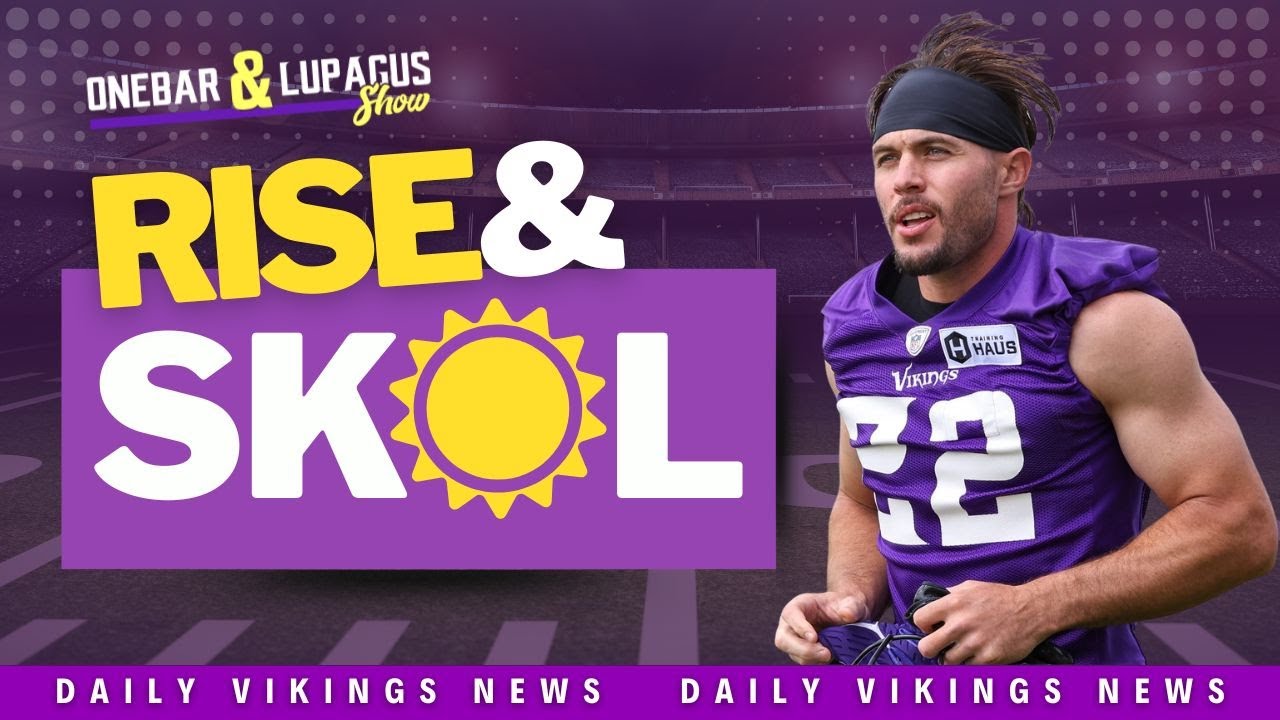 RISE & SKOL! Vikings Morning Show | Latest Vikings News, Roster Moves, Trivia and Texans Matchup
