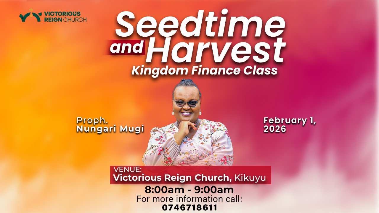 KINGDOM FINANCE CLASS :SEEDTIME AND HARVEST