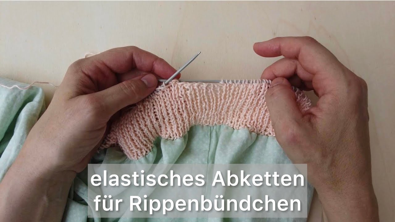 Elastisches Abketten für Rippenbündchen