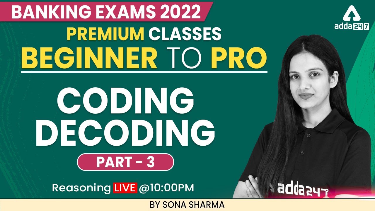 Beginner to Pro | Banking Exam 2022 | Coding Decoding Part 3 by  Sona Sharma