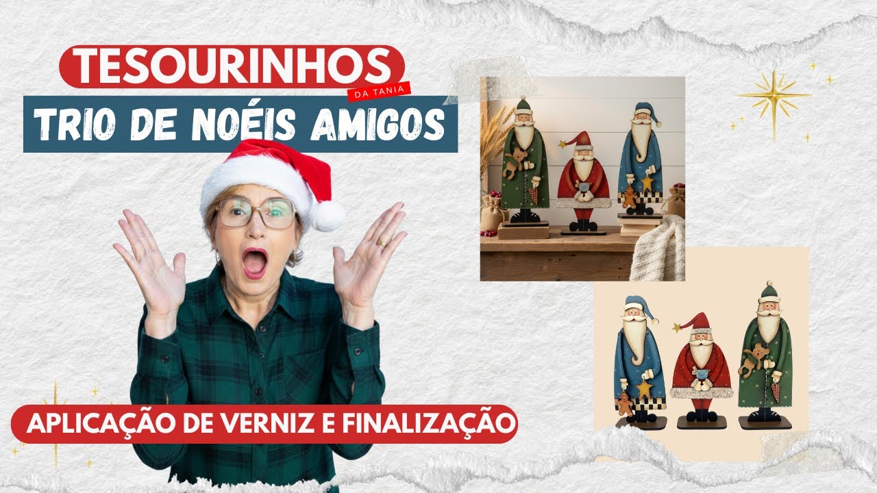 🎨trio de No&eacute;is amigos: aula 8 Aplica&ccedil;&atilde;o de verniz e finaliza&ccedil;&atilde;o #aula08
