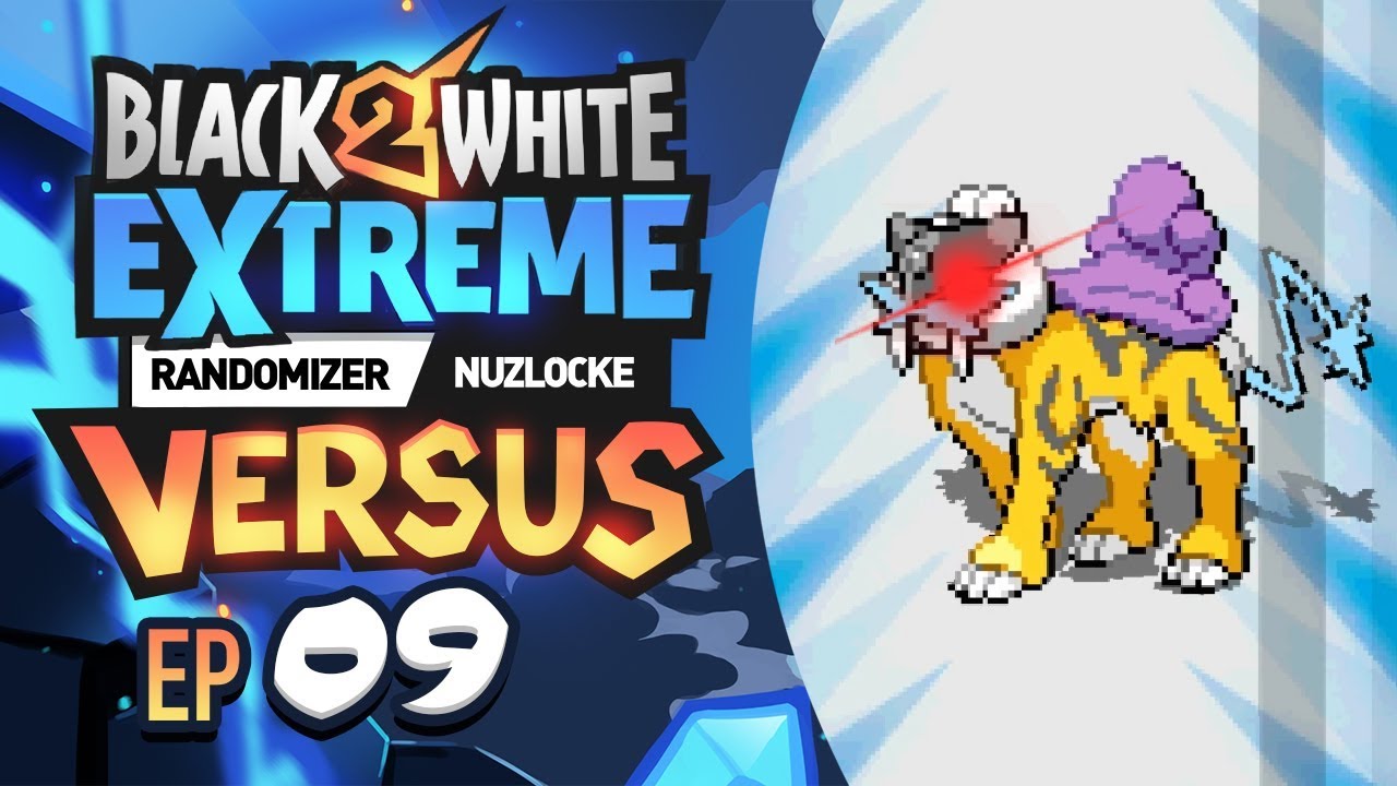 WHY!? - Pok&eacute;mon Black/White 2 EXTREME Randomizer Nuzlocke Versus w/Supra! Pt 9