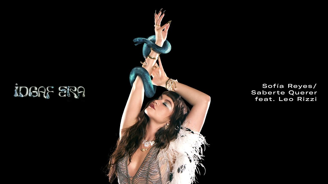 Sofía Reyes, Leo Rizzi - Saberte Querer [Pseudo Audio]