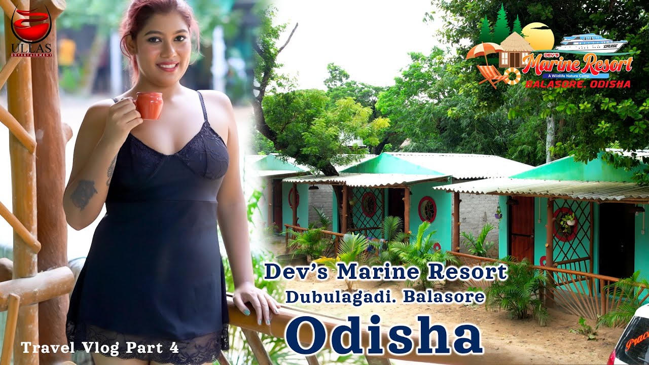 DEV MARINE RESORT | DUBLAGADI | BALASORE | ODISHA | ULLAS ENTERTAINMENT | PART 04 | ARADHYA