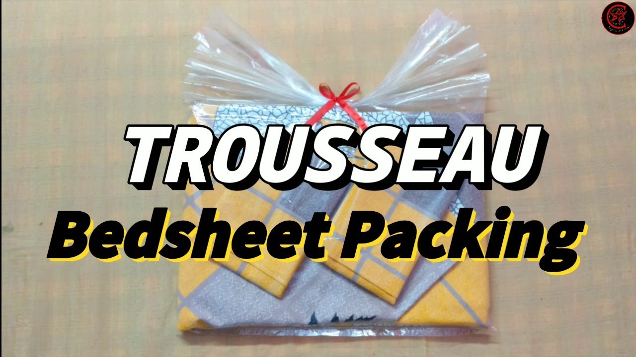 DIY Wedding Trousseau Bedsheet Packing | Indian Wedding Gifts